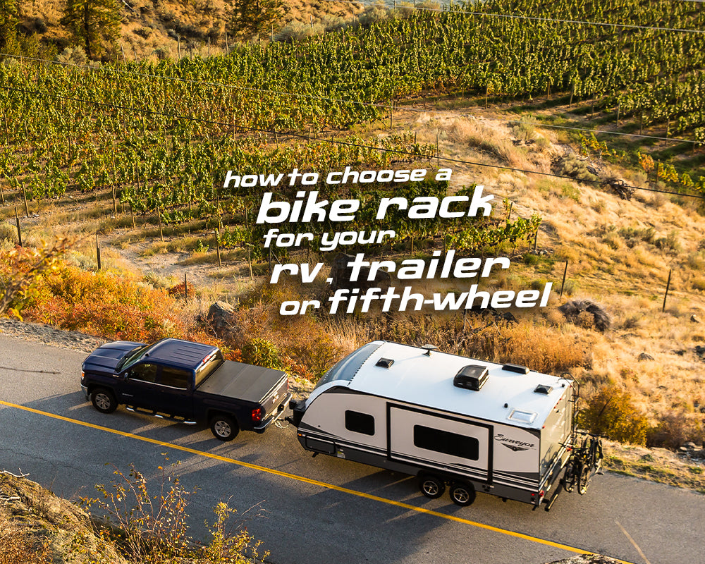 How to Choose the Best Bike Rack for your Travel Trailer, RV
